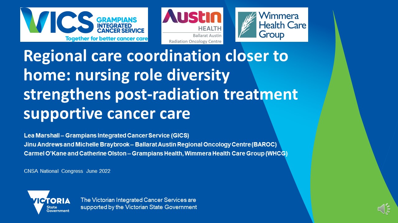 Regional care coordination closer to home: nursing role diversity strengthens post-radiation treatment supportive cancer care