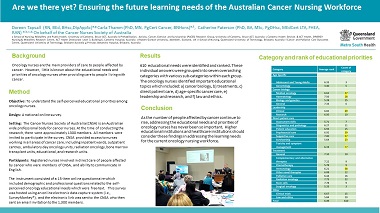 Are we there yet? Ensuring the furture learning needs of the Australian cancer nursing workforce.